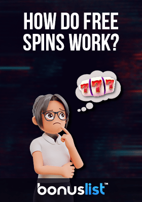 A girl is thinking about how free spins bonuses work