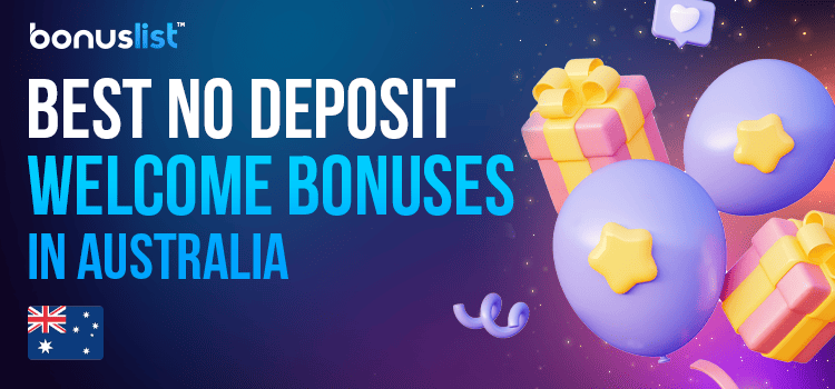Two gift boxes and stars on balloons for the best no deposit welcome bonuses in Australia