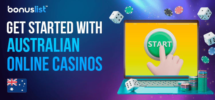 A laptop with a start button on the screen and gaming items beside it explains how to get started with Australian online casinos